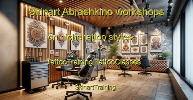 Skinart Abrashkino workshops on niche tattoo styles | #TattooTraining #TattooClasses #SkinartTraining-Russia