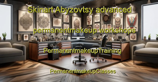 Skinart Abyzovtsy advanced permanentmakeup workshops | #PermanentmakeupTraining #PermanentmakeupClasses #SkinartTraining-Russia