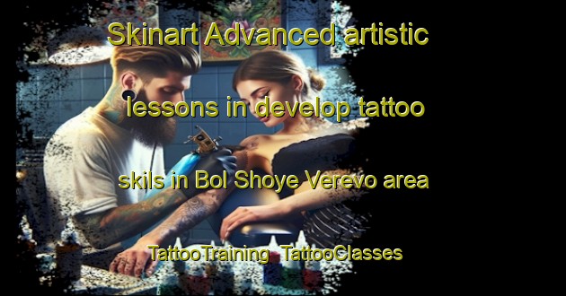 Skinart Advanced artistic lessons in develop tattoo skils in Bol Shoye Verevo area | TattooTraining | TattooClasses | SkinartTraining-Russia