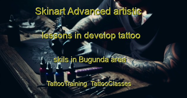 Skinart Advanced artistic lessons in develop tattoo skils in Bugunda area | TattooTraining | TattooClasses | SkinartTraining-Russia