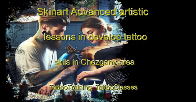 Skinart Advanced artistic lessons in develop tattoo skils in Chezgany area | TattooTraining | TattooClasses | SkinartTraining-Russia