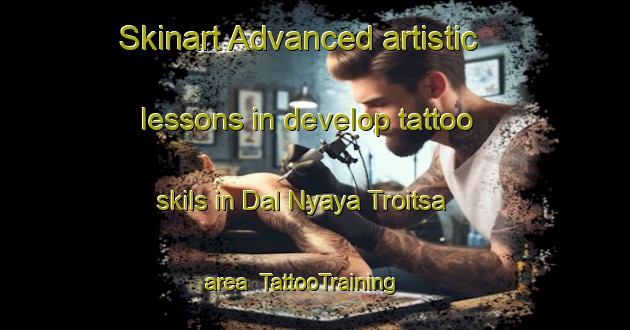 Skinart Advanced artistic lessons in develop tattoo skils in Dal Nyaya Troitsa area | TattooTraining | TattooClasses | SkinartTraining-Russia