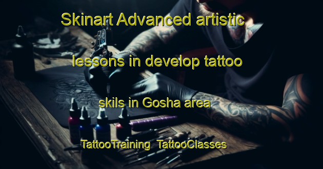 Skinart Advanced artistic lessons in develop tattoo skils in Gosha area | TattooTraining | TattooClasses | SkinartTraining-Russia