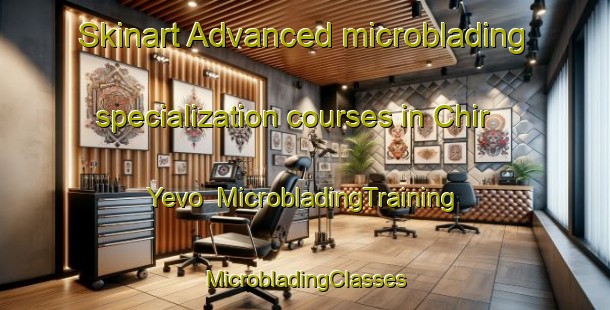 Skinart Advanced microblading specialization courses in Chir Yevo | #MicrobladingTraining #MicrobladingClasses #SkinartTraining-Russia