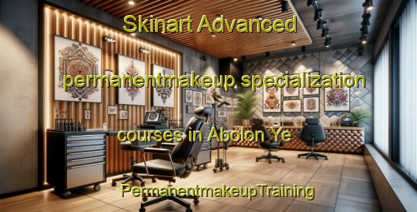 Skinart Advanced permanentmakeup specialization courses in Abolon Ye | #PermanentmakeupTraining #PermanentmakeupClasses #SkinartTraining-Russia