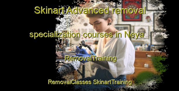 Skinart Advanced removal specialization courses in Neya | #RemovalTraining #RemovalClasses #SkinartTraining-Russia