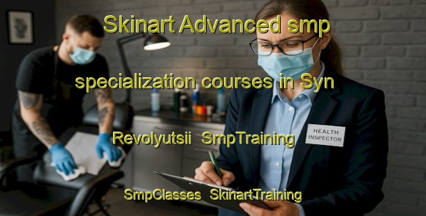 Skinart Advanced smp specialization courses in Syn Revolyutsii | SmpTraining | SmpClasses | SkinartTraining-Russia