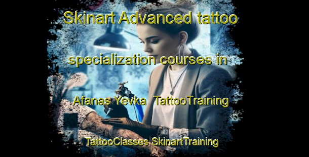 Skinart Advanced tattoo specialization courses in Afanas Yevka | #TattooTraining #TattooClasses #SkinartTraining-Russia