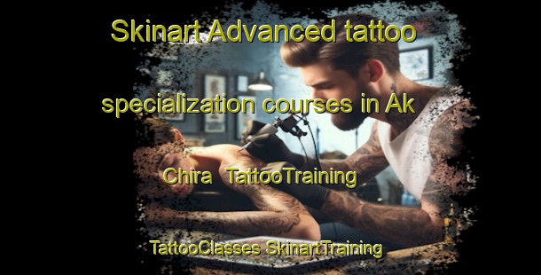 Skinart Advanced tattoo specialization courses in Ak Chira | #TattooTraining #TattooClasses #SkinartTraining-Russia