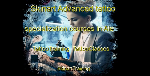 Skinart Advanced tattoo specialization courses in Ale | TattooTraining | TattooClasses | SkinartTraining-Russia