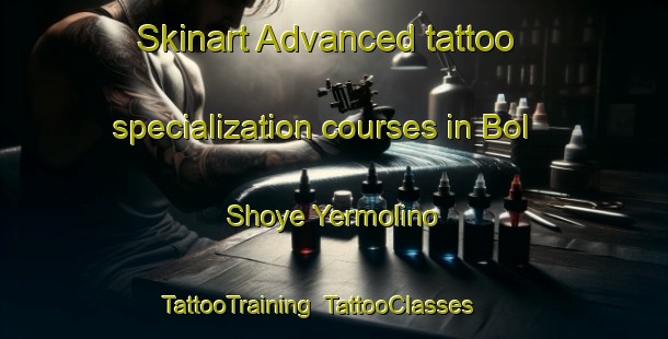 Skinart Advanced tattoo specialization courses in Bol Shoye Yermolino | TattooTraining | TattooClasses | SkinartTraining-Russia