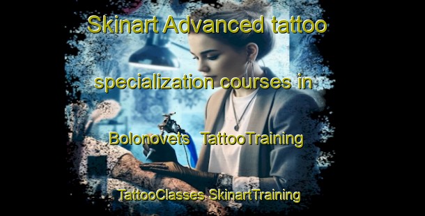 Skinart Advanced tattoo specialization courses in Bolonovets | #TattooTraining #TattooClasses #SkinartTraining-Russia