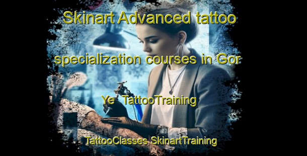 Skinart Advanced tattoo specialization courses in Gor Ye | #TattooTraining #TattooClasses #SkinartTraining-Russia