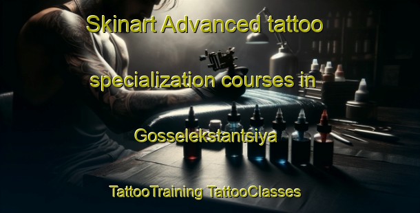 Skinart Advanced tattoo specialization courses in Gosselekstantsiya | #TattooTraining #TattooClasses #SkinartTraining-Russia