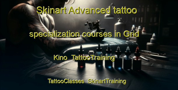 Skinart Advanced tattoo specialization courses in Grid Kino | TattooTraining | TattooClasses | SkinartTraining-Russia