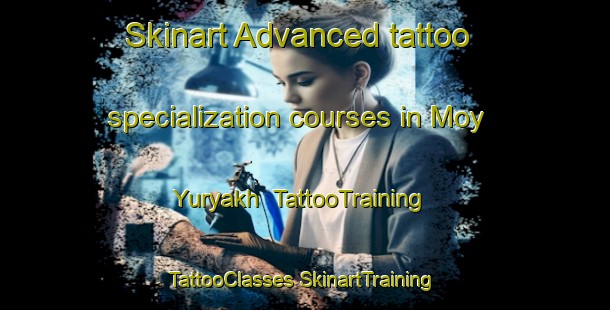 Skinart Advanced tattoo specialization courses in Moy Yuryakh | #TattooTraining #TattooClasses #SkinartTraining-Russia