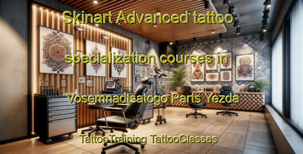 Skinart Advanced tattoo specialization courses in Vosemnadtsatogo Parts Yezda | #TattooTraining #TattooClasses #SkinartTraining-Russia