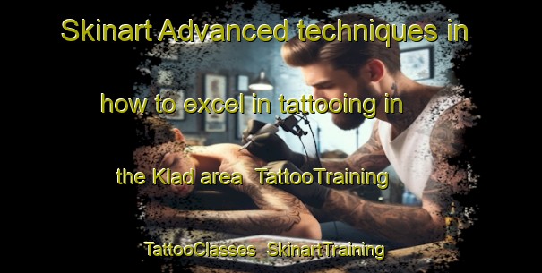 Skinart Advanced techniques in how to excel in tattooing in the Klad area | TattooTraining | TattooClasses | SkinartTraining-Russia