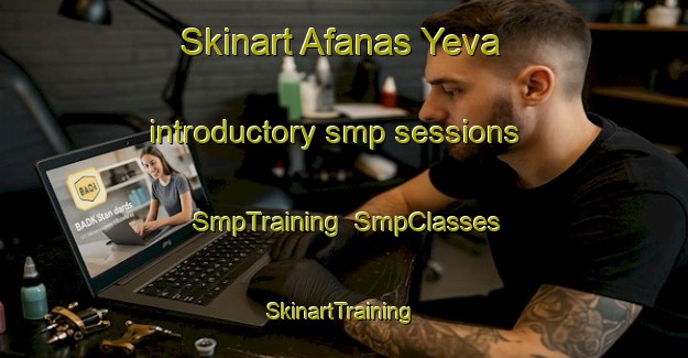 Skinart Afanas Yeva introductory smp sessions | SmpTraining | SmpClasses | SkinartTraining-Russia