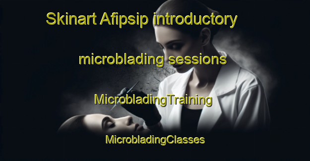 Skinart Afipsip introductory microblading sessions | #MicrobladingTraining #MicrobladingClasses #SkinartTraining-Russia