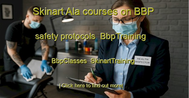 Skinart Ala courses on BBP safety protocols | BbpTraining | BbpClasses | SkinartTraining-Russia