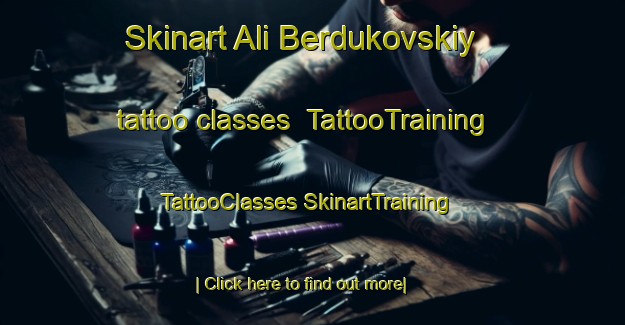 Skinart Ali Berdukovskiy tattoo classes | #TattooTraining #TattooClasses #SkinartTraining-Russia