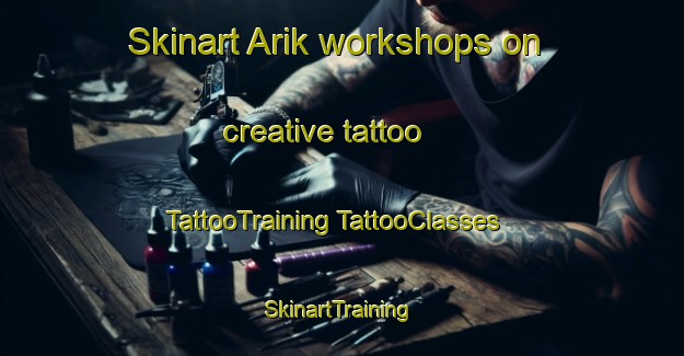 Skinart Arik workshops on creative tattoo | #TattooTraining #TattooClasses #SkinartTraining-Russia