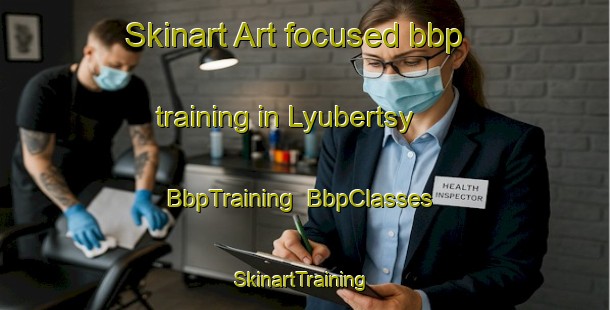 Skinart Art-focused bbp training in Lyubertsy | BbpTraining | BbpClasses | SkinartTraining-Russia