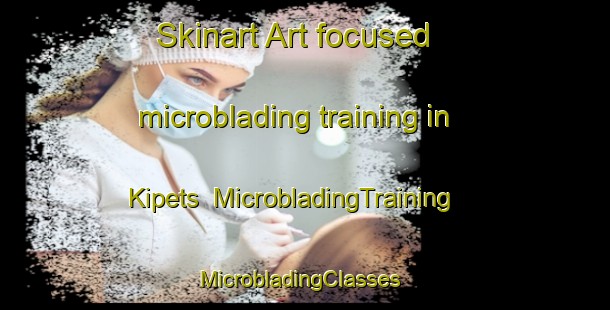 Skinart Art-focused microblading training in Kipets | MicrobladingTraining | MicrobladingClasses | SkinartTraining-Russia
