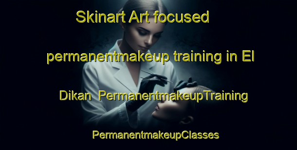 Skinart Art-focused permanentmakeup training in El Dikan | #PermanentmakeupTraining #PermanentmakeupClasses #SkinartTraining-Russia