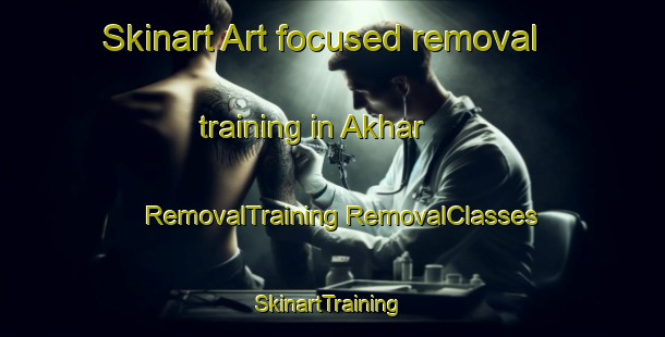 Skinart Art-focused removal training in Akhar | #RemovalTraining #RemovalClasses #SkinartTraining-Russia