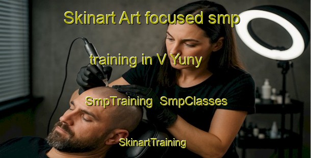 Skinart Art-focused smp training in V Yuny | SmpTraining | SmpClasses | SkinartTraining-Russia