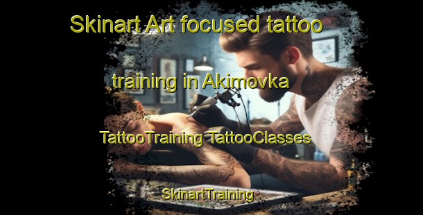 Skinart Art-focused tattoo training in Akimovka | #TattooTraining #TattooClasses #SkinartTraining-Russia