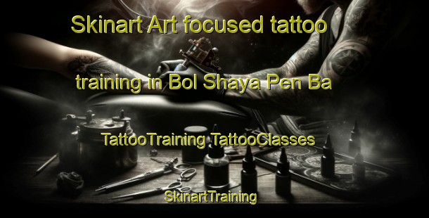 Skinart Art-focused tattoo training in Bol Shaya Pen Ba | #TattooTraining #TattooClasses #SkinartTraining-Russia