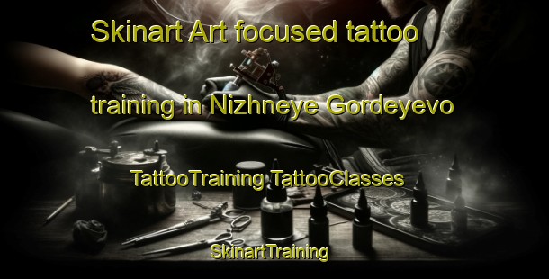 Skinart Art-focused tattoo training in Nizhneye Gordeyevo | #TattooTraining #TattooClasses #SkinartTraining-Russia