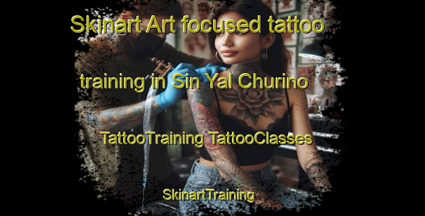 Skinart Art-focused tattoo training in Sin Yal Churino | #TattooTraining #TattooClasses #SkinartTraining-Russia