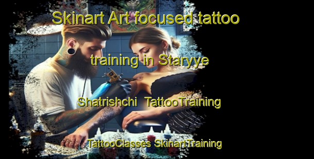 Skinart Art-focused tattoo training in Staryye Shatrishchi | #TattooTraining #TattooClasses #SkinartTraining-Russia