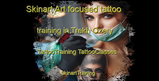 Skinart Art-focused tattoo training in Trekh Ozery | #TattooTraining #TattooClasses #SkinartTraining-Russia