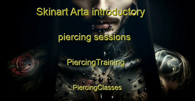 Skinart Arta introductory piercing sessions | #PiercingTraining #PiercingClasses #SkinartTraining-Russia