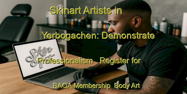 Skinart Artists in Yerbogachen: Demonstrate Professionalism - Register for BAQA Membership | Body Art Qualification Authority | BAQA-Russia