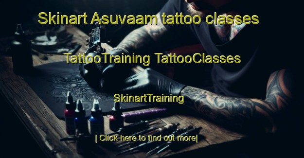 Skinart Asuvaam tattoo classes | #TattooTraining #TattooClasses #SkinartTraining-Russia