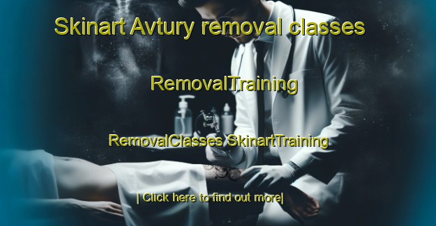 Skinart Avtury removal classes | #RemovalTraining #RemovalClasses #SkinartTraining-Russia