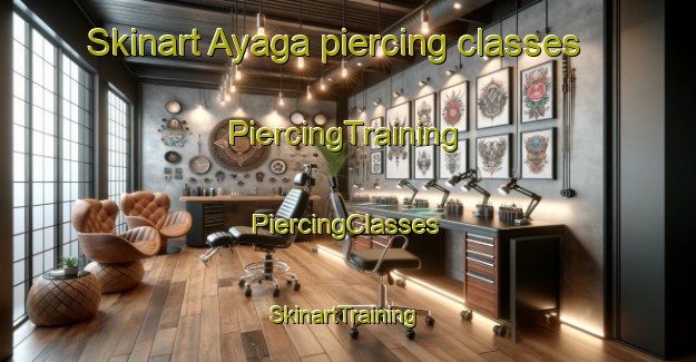 Skinart Ayaga piercing classes | #PiercingTraining #PiercingClasses #SkinartTraining-Russia