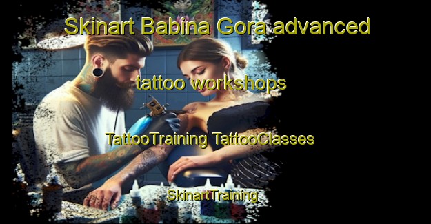 Skinart Babina Gora advanced tattoo workshops | #TattooTraining #TattooClasses #SkinartTraining-Russia