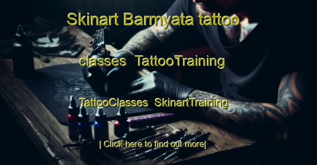 Skinart Barmyata tattoo classes | TattooTraining | TattooClasses | SkinartTraining-Russia