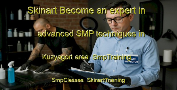 Skinart Become an expert in advanced SMP techniques in Kuzyagort area | SmpTraining | SmpClasses | SkinartTraining-Russia