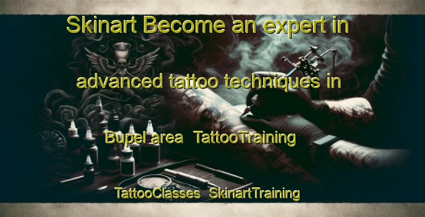 Skinart Become an expert in advanced tattoo techniques in Bupel area | TattooTraining | TattooClasses | SkinartTraining-Russia