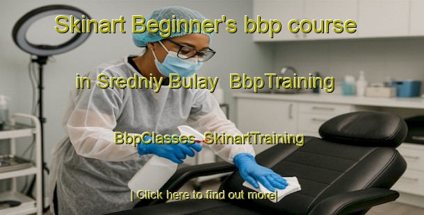 Skinart Beginner's bbp course in Sredniy Bulay | BbpTraining | BbpClasses | SkinartTraining-Russia