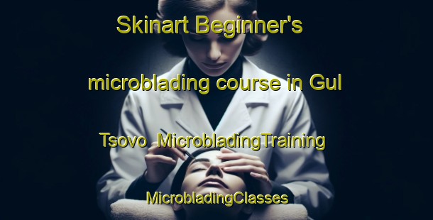 Skinart Beginner's microblading course in Gul Tsovo | #MicrobladingTraining #MicrobladingClasses #SkinartTraining-Russia