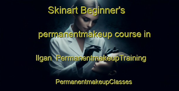 Skinart Beginner's permanentmakeup course in Ilgan | #PermanentmakeupTraining #PermanentmakeupClasses #SkinartTraining-Russia